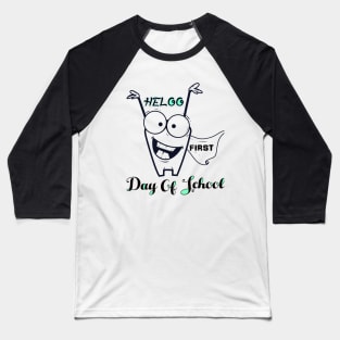 hello first day of school Baseball T-Shirt